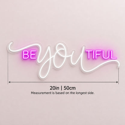 Be You Tiful LED Neon Sign - size guide