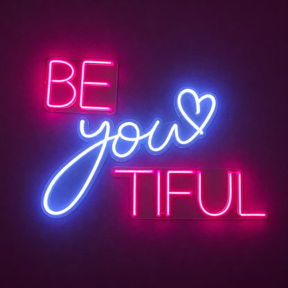 Be You Tiful LED Neon Sign - product hero