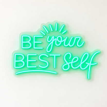 Be Your Best Self LED Neon Sign - natural light view