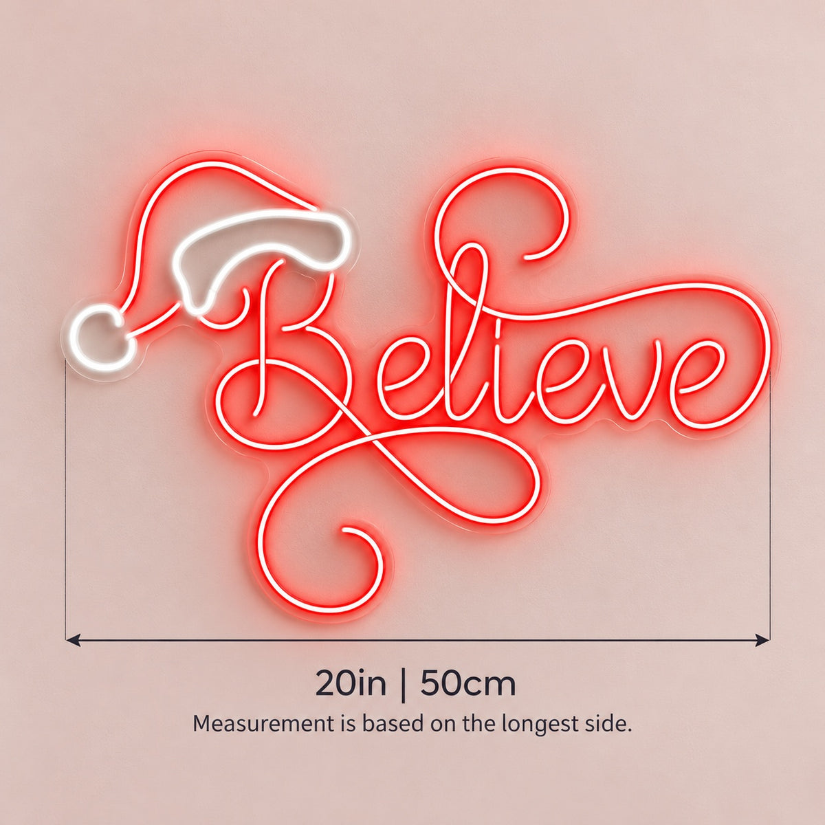 Believe LED Neon Sign - size guide