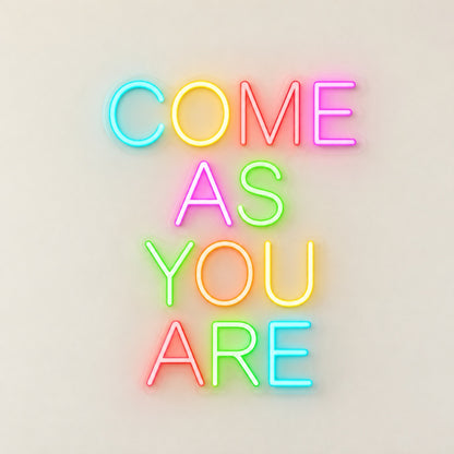 Come As You Are LED Neon Sign - natural light view