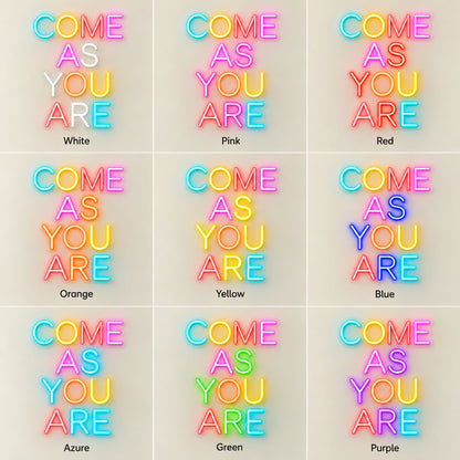 Come As You Are LED Neon Sign - nine-color grid