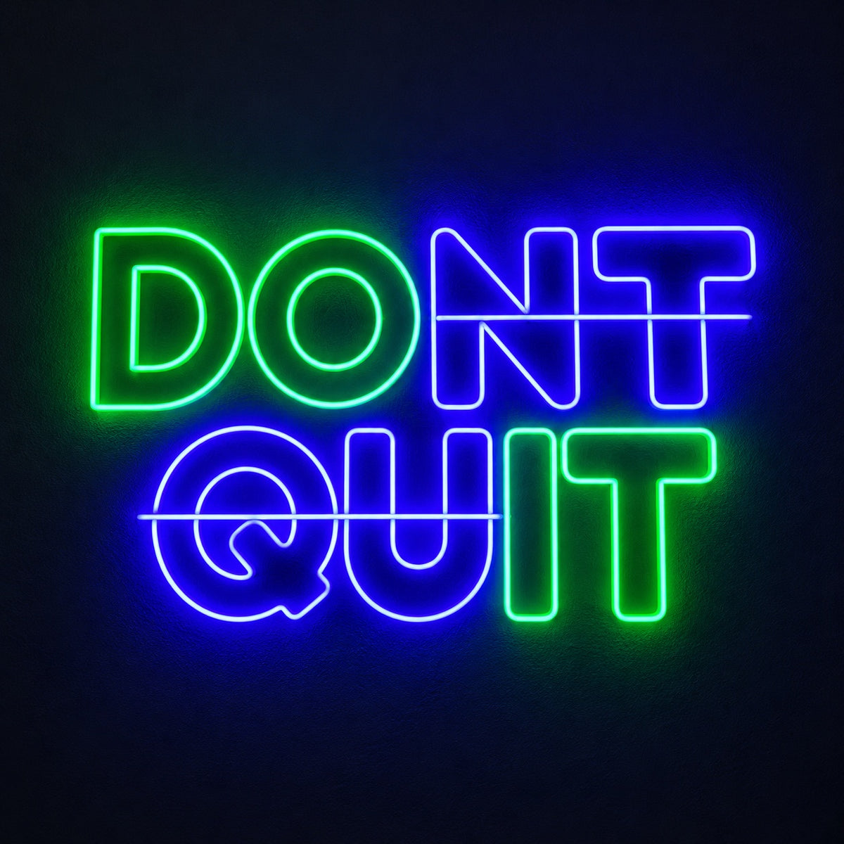 Don't Quit LED Neon Sign - product hero