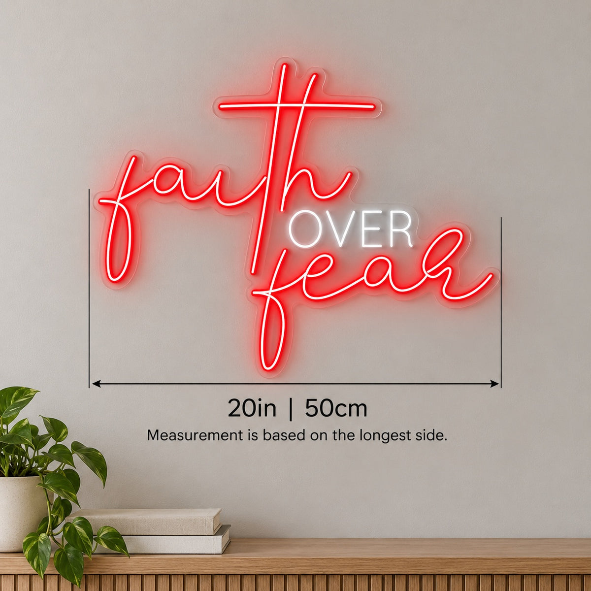Faith Over Fear LED Neon Sign - size guide