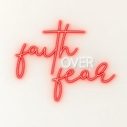 Faith Over Fear LED Neon Sign - natural light view