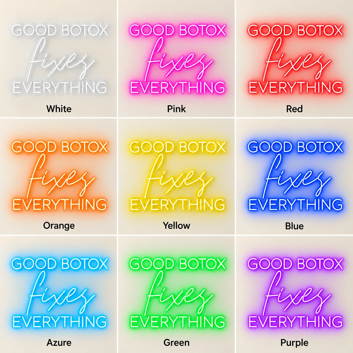 Good Botox Fixes Everything LED Neon Sign - nine-color grid
