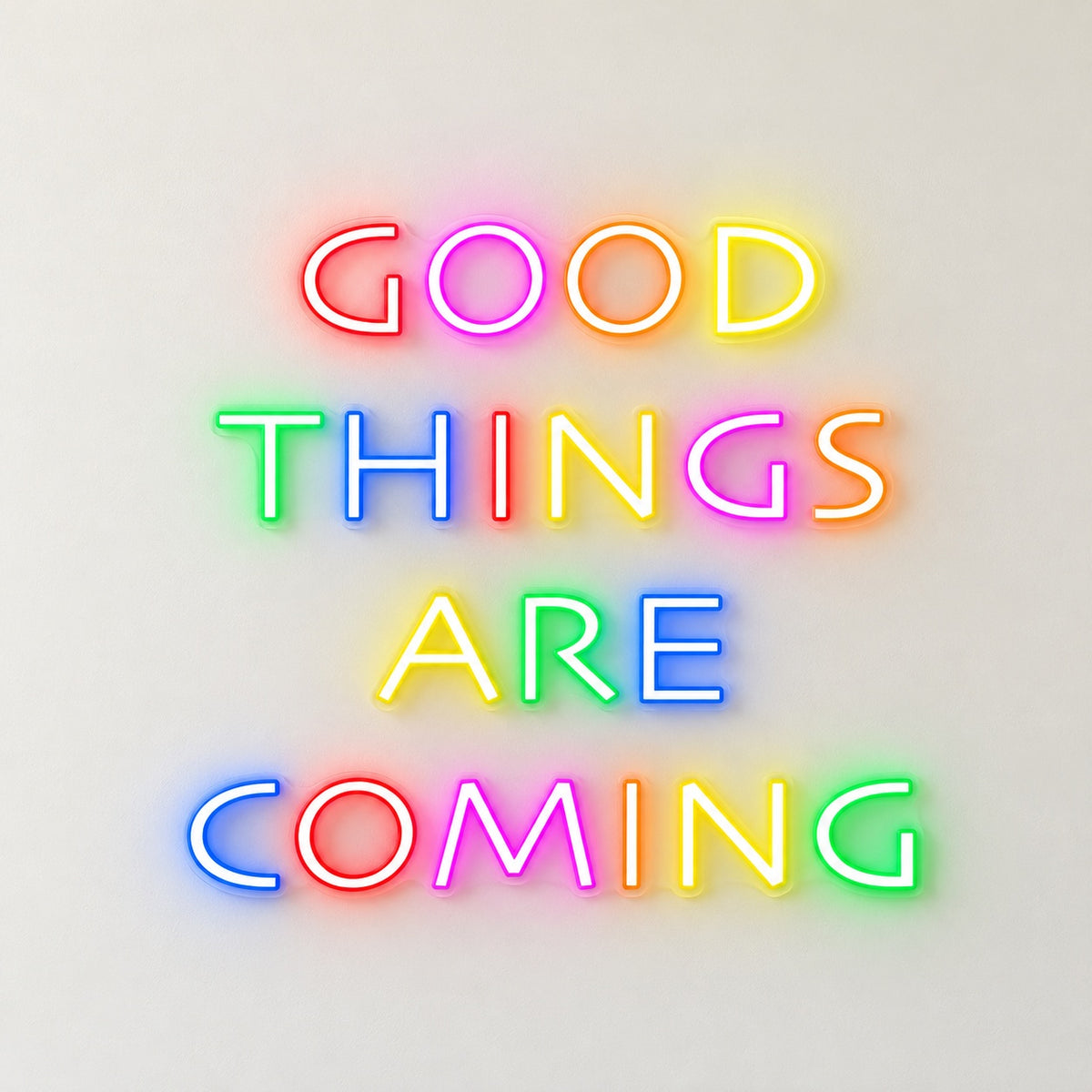 Good Things Are Coming LED Neon Sign - natural light view