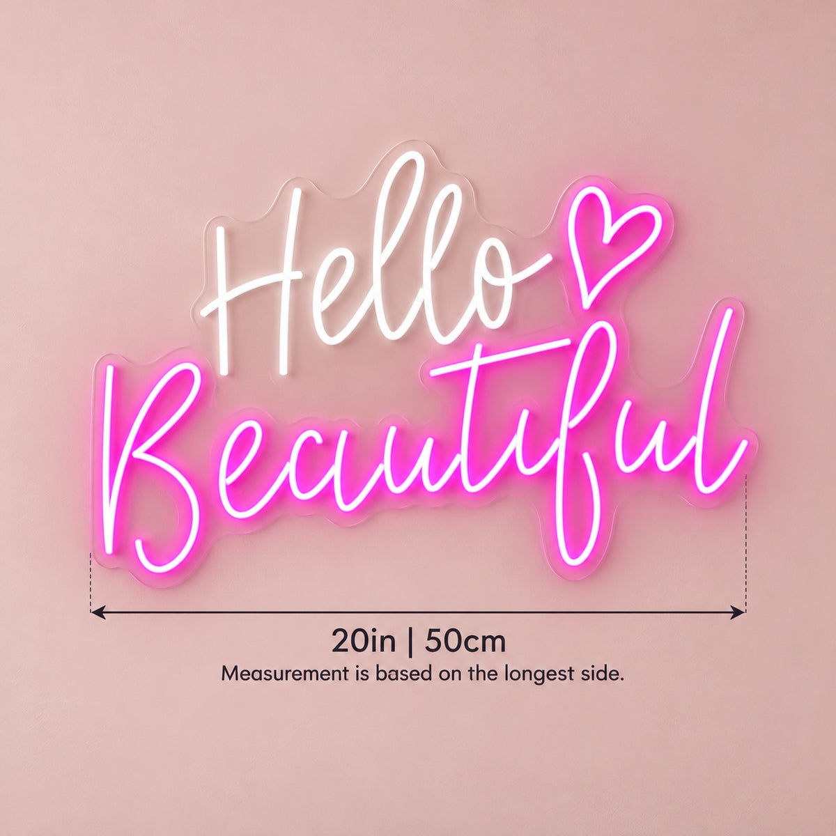 Hello Beautiful LED Neon Sign - size guide