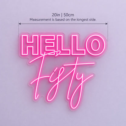 Hello Fifty LED Neon Sign - size guide