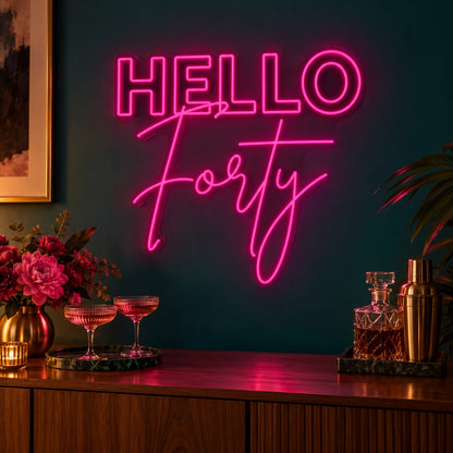 Hello Forty LED Neon Sign - advertising view