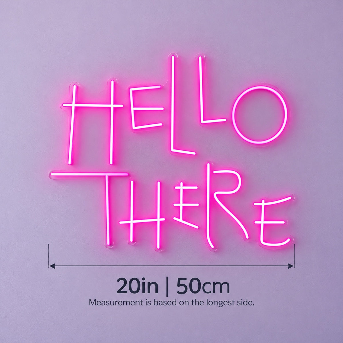 Hello There LED Neon Sign - size guide