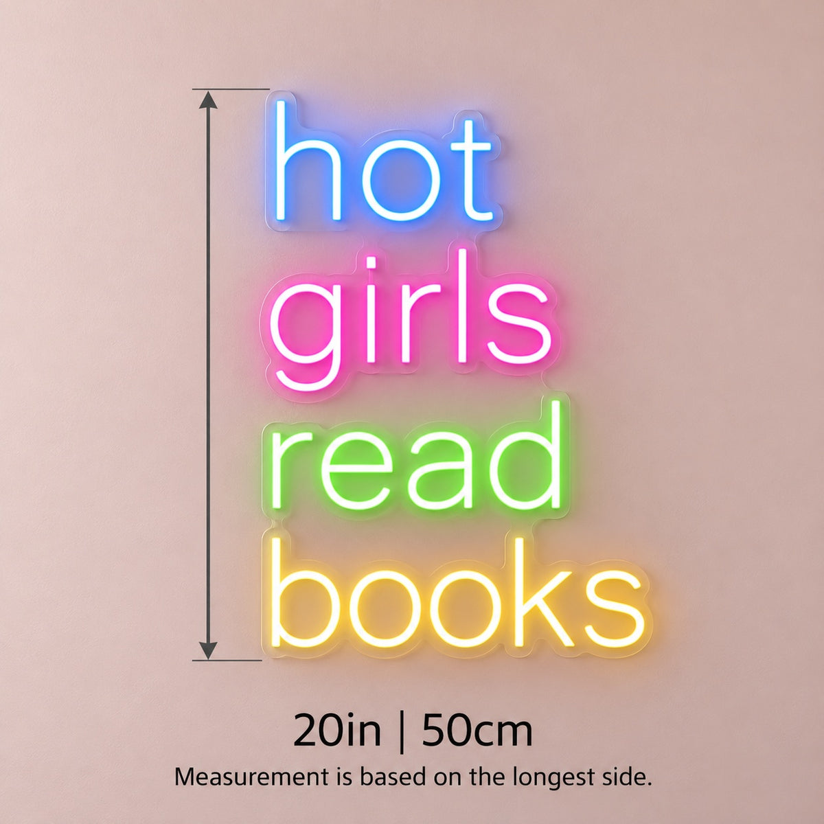 Hot Girls Read Books LED Neon Sign - size guide