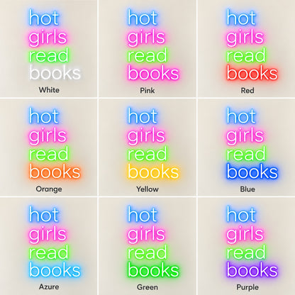 Hot Girls Read Books LED Neon Sign - nine-color grid