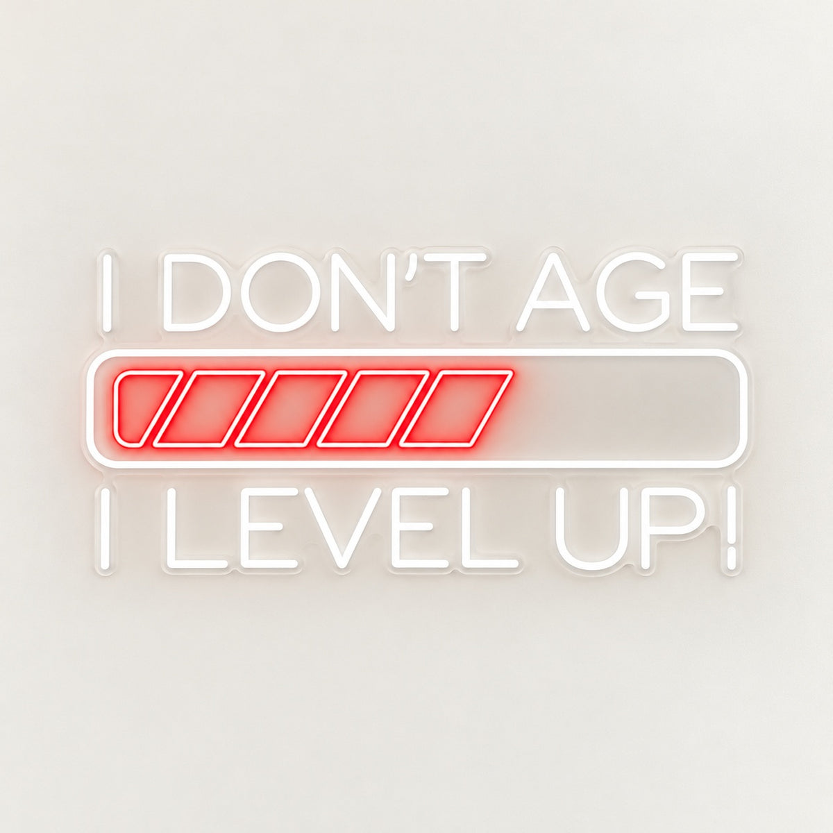 I Don't Age I Level Up LED Neon Sign - natural light view