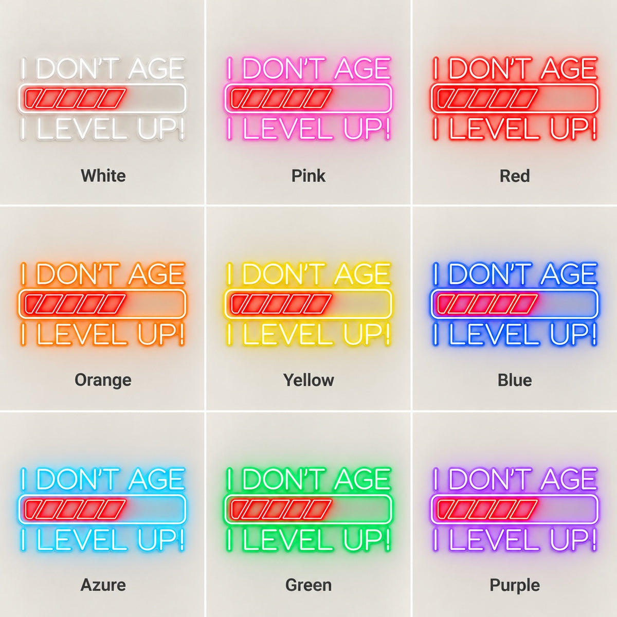 I Don't Age I Level Up LED Neon Sign - nine-color grid
