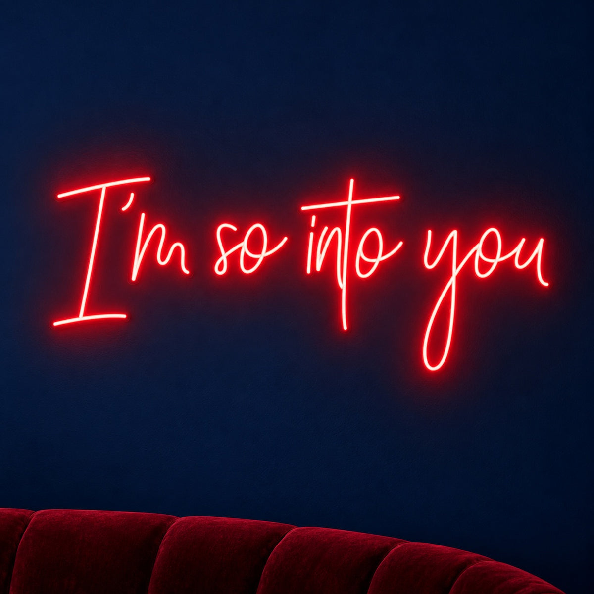 I'm So Into You LED Neon Sign - product hero