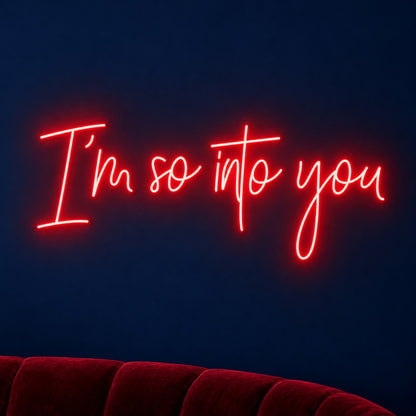I'm So Into You LED Neon Sign - product hero