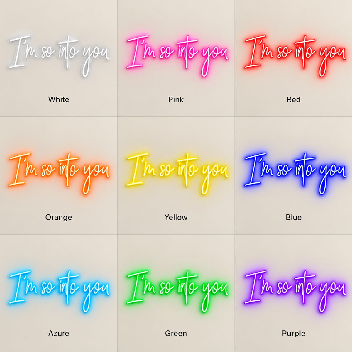 I'm So Into You LED Neon Sign - nine-color grid