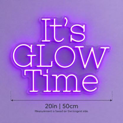 It's Glow Time LED Neon Sign - size guide