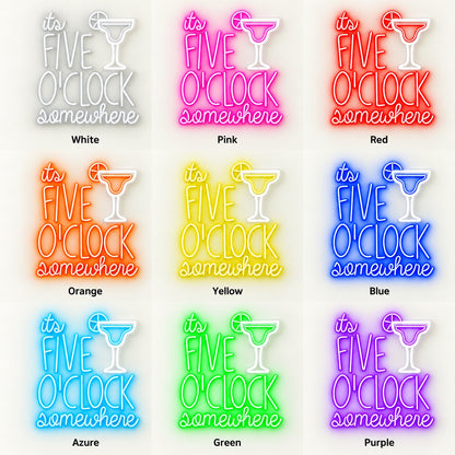 It's Five O'Clock Somewhere LED Neon Sign - nine-color grid