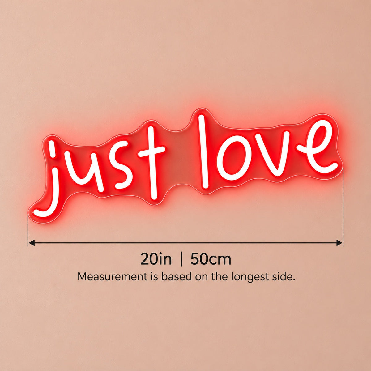 Just Love LED Neon Sign - size guide