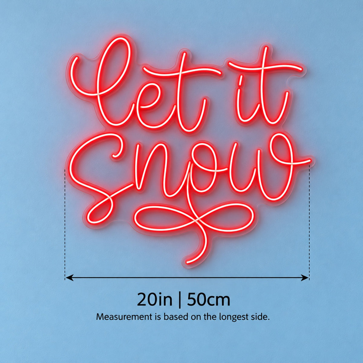 Let It Snow LED Neon Sign - size guide