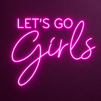 Let's Go Girls LED Neon Sign - product hero