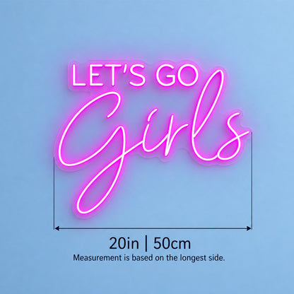 Let's Go Girls LED Neon Sign - size guide