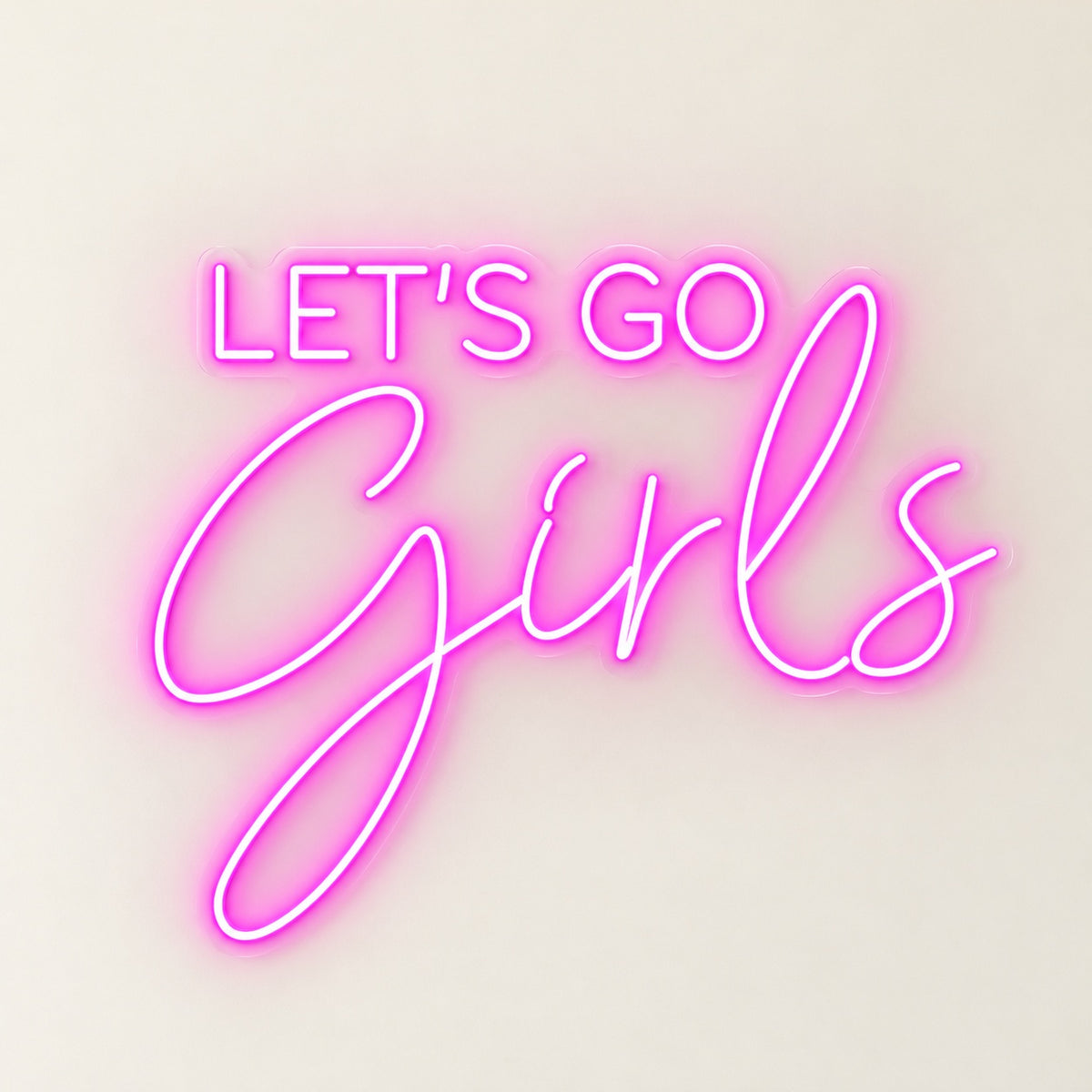 Let's Go Girls LED Neon Sign - natural light view