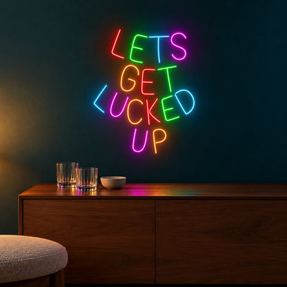 Let's Get Lucked Up LED Neon Sign - advertising view
