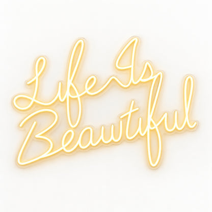 Life Is Beautiful LED Neon Sign - natural light view