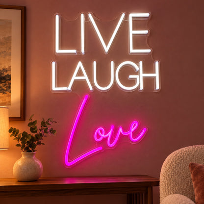 Live Laugh Love LED Neon Sign - advertising view