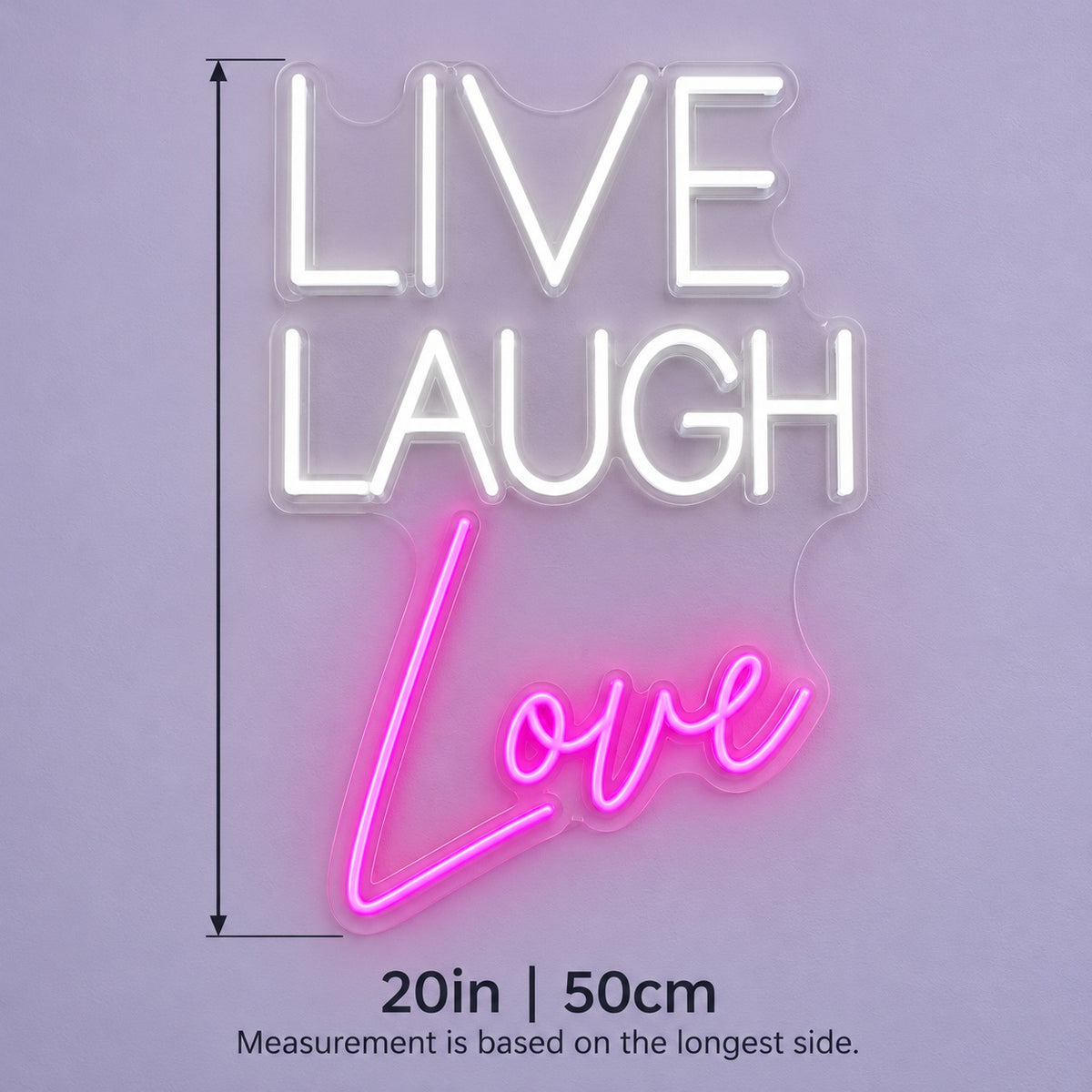 Live Laugh Love LED Neon Sign - size guide