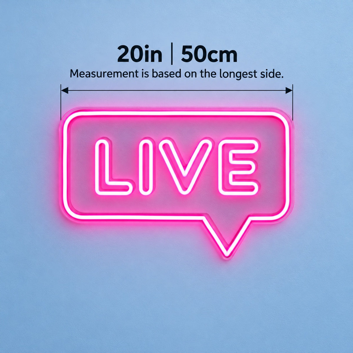 LIVE LED Neon Sign - size guide