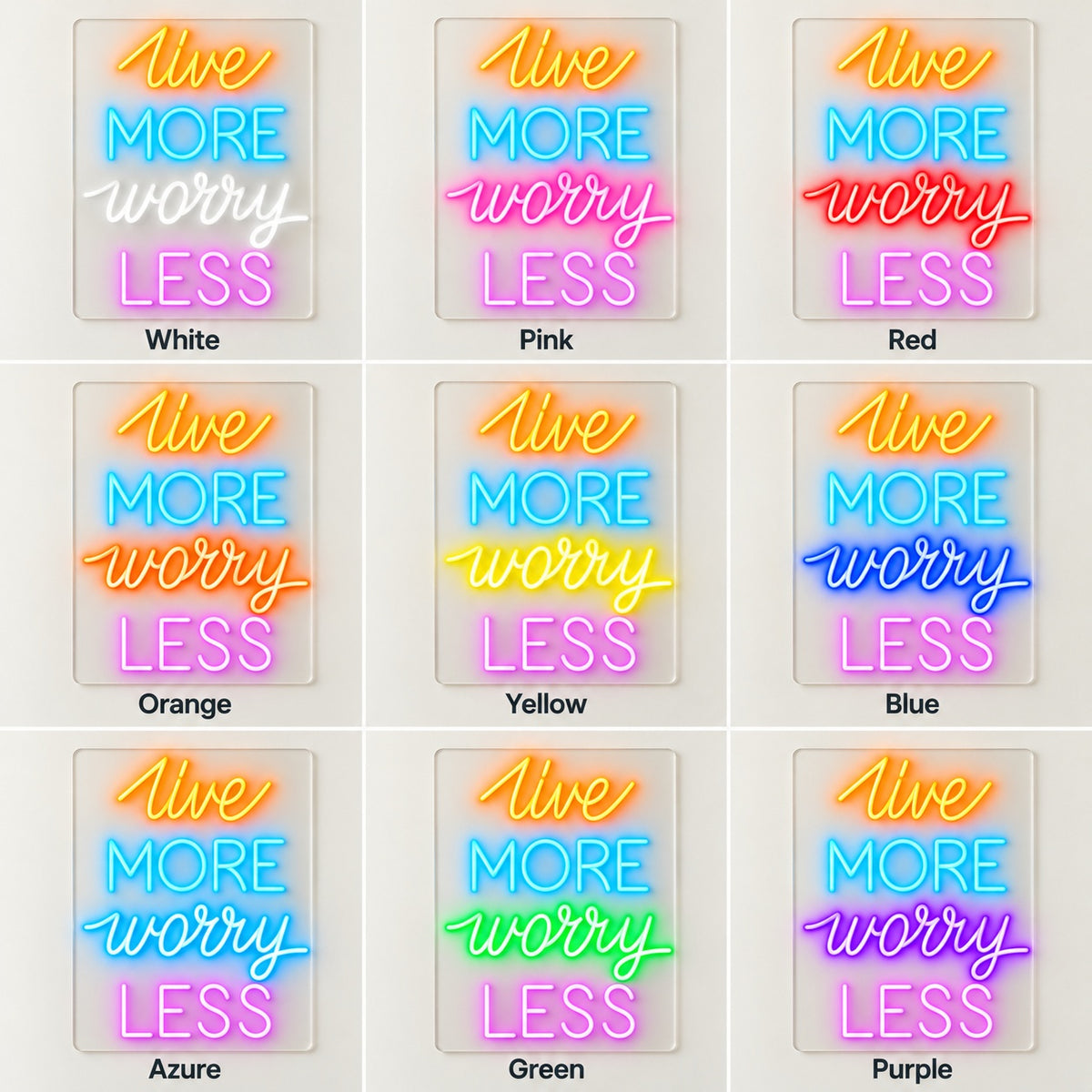 Live More Worry Less LED Neon Sign - nine-color grid