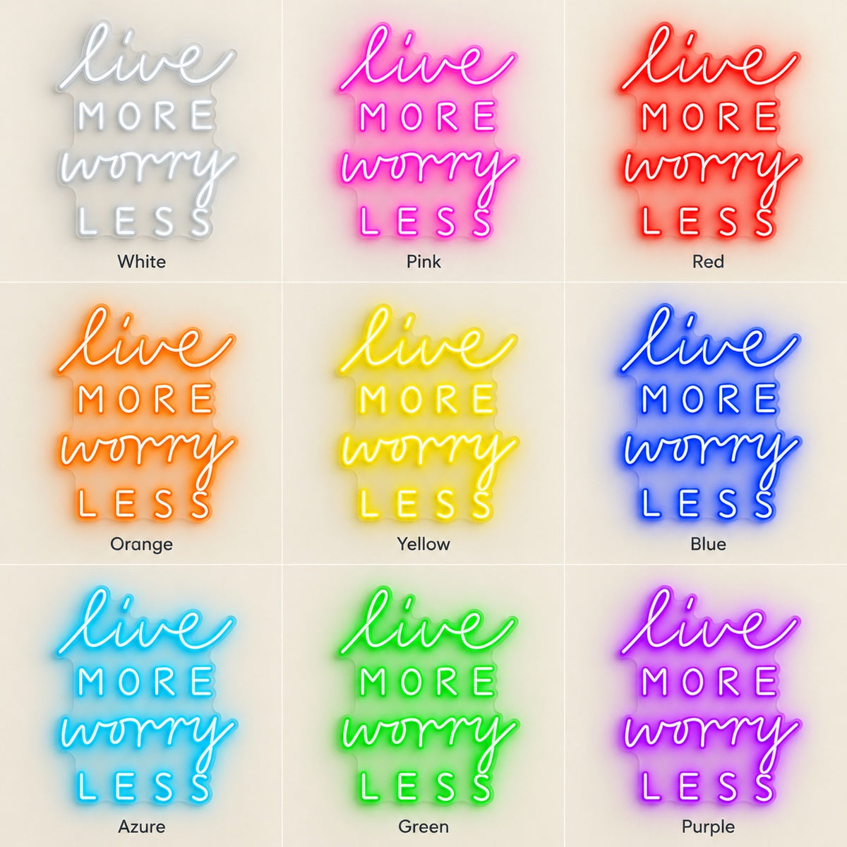 Live More Worry Less LED Neon Sign - nine-color grid