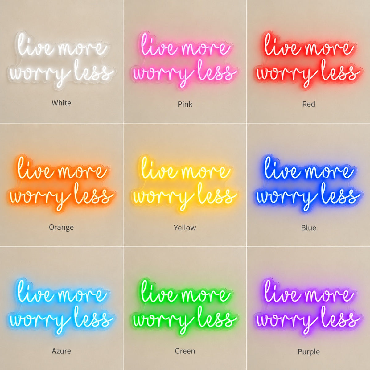 Live More Worry Less LED Neon Sign - nine-color grid