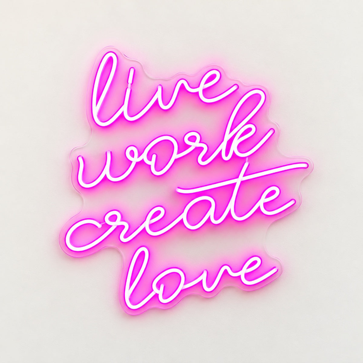 Live Work Create Love LED Neon Sign - natural light view