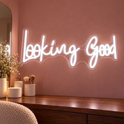 Looking Good LED Neon Sign - advertising view