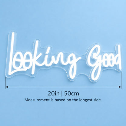 Looking Good LED Neon Sign - size guide