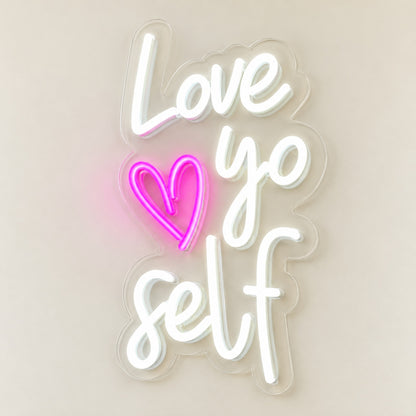 Love Yo Self LED Neon Sign - natural light view