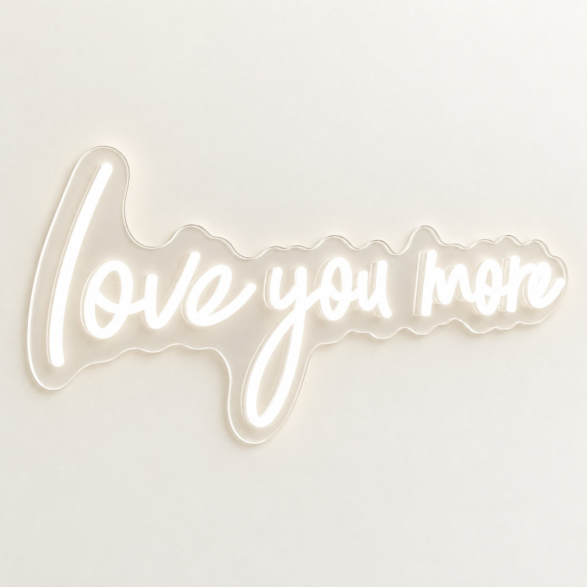 Love You More LED Neon Sign - natural light view