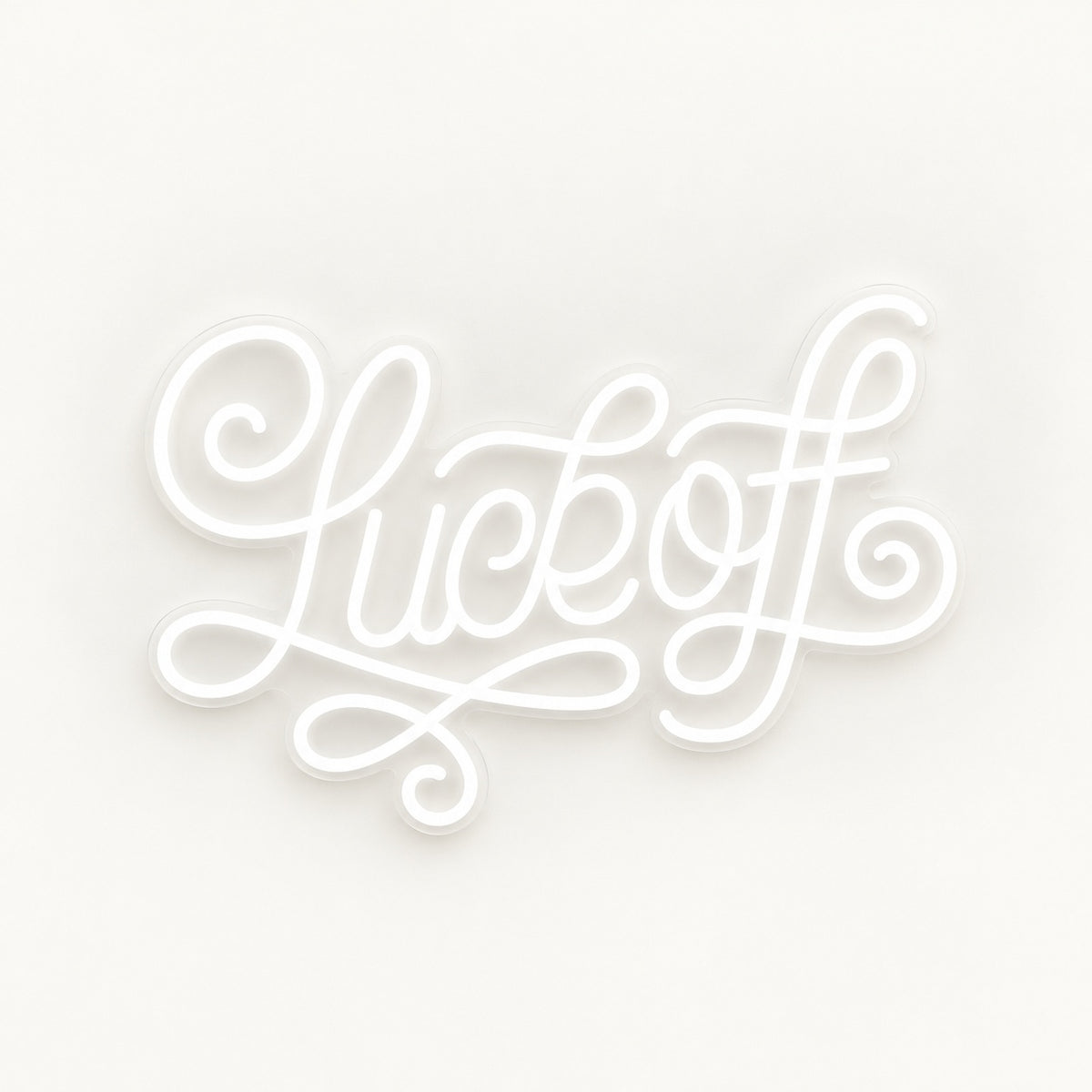 Luck Off LED Neon Sign - natural light view