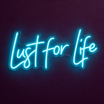 Lust For Life LED Neon Sign - product hero