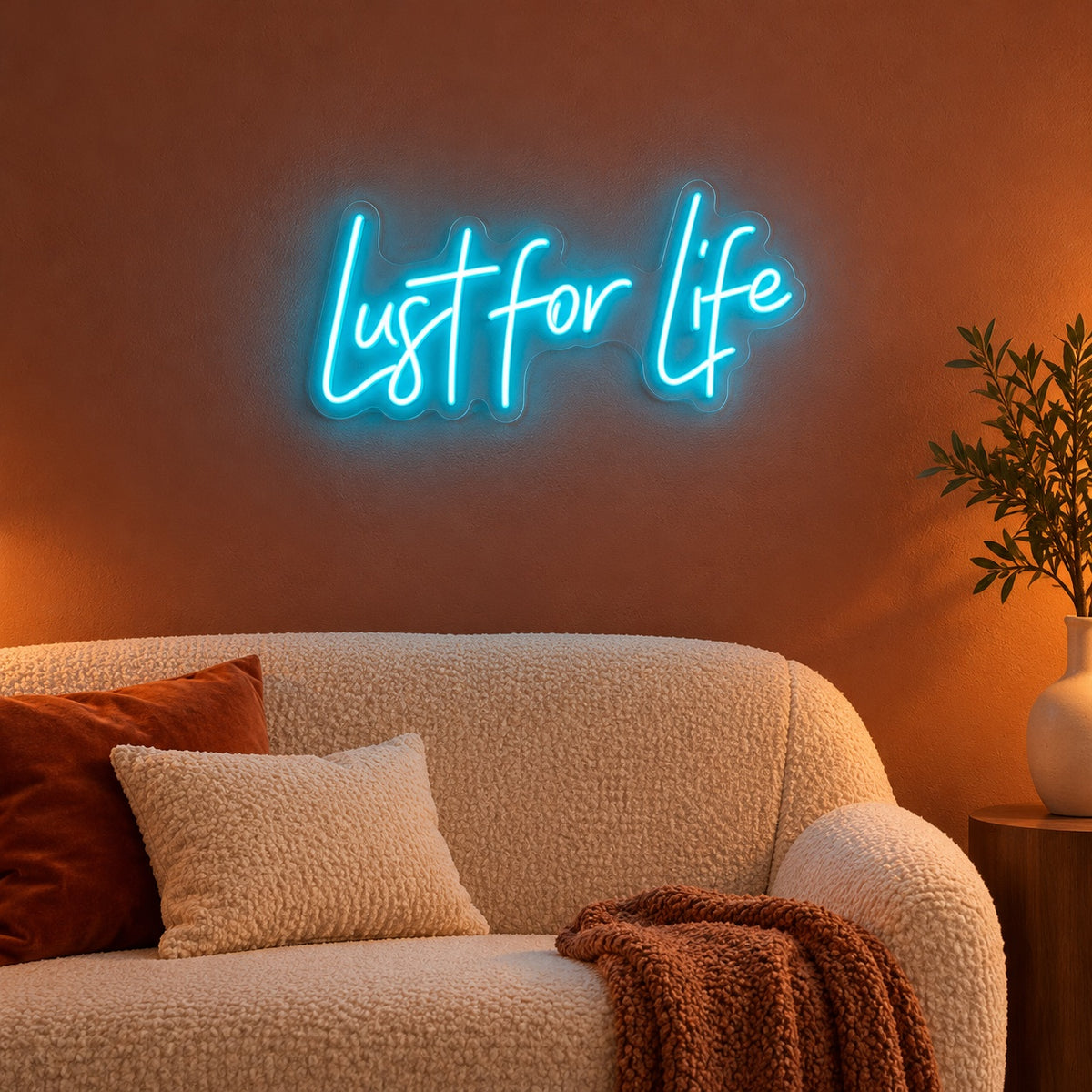Lust For Life LED Neon Sign - advertising view