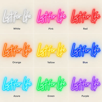 Lust For Life LED Neon Sign - nine-color grid