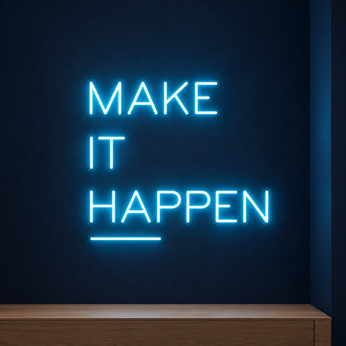 Make It Happen LED Neon Sign - product hero
