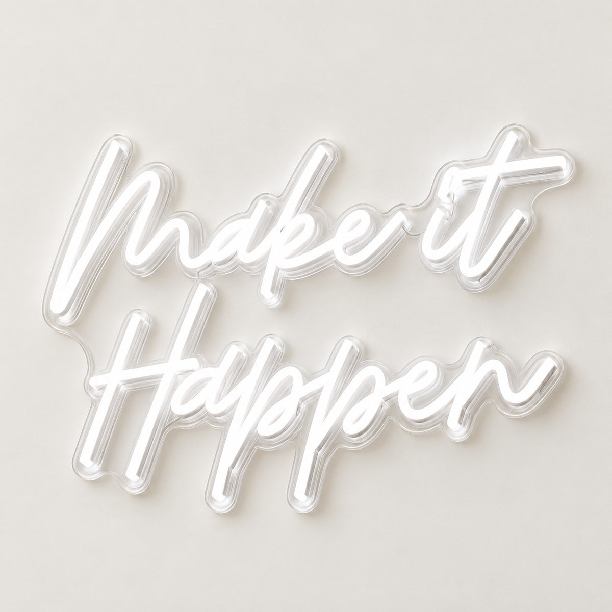 Make It Happen LED Neon Sign - natural light view