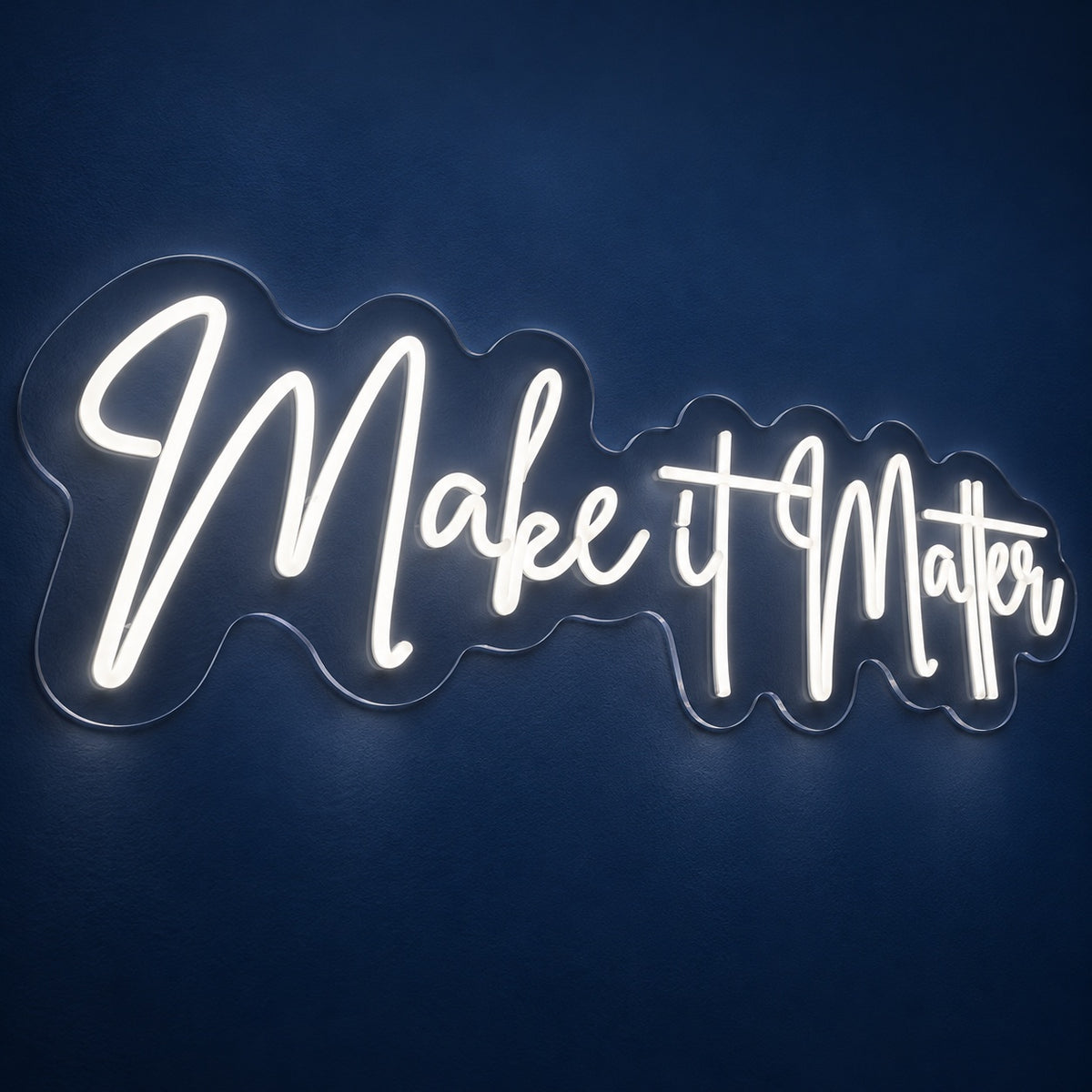 Make it Matter LED Neon Sign - product hero