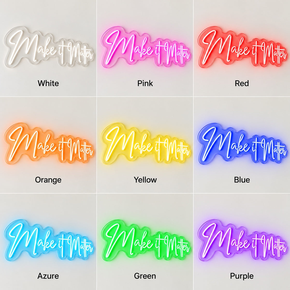 Make it Matter LED Neon Sign - nine-color grid